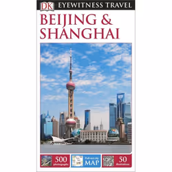 ISBN DK Eyewitness Beijing and Shanghai, Voyage, Anglais, Livre broché, 240 pages