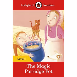 ISBN Ladybird Readers Level 1 - The Magic Porridge Pot (ELT Graded Reader), Anglais, Livre broché, 48 pages