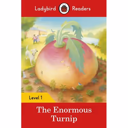 ISBN Ladybird Readers Level 1 - The Enormous Turnip (ELT Graded Reader), Anglais, 48 pages