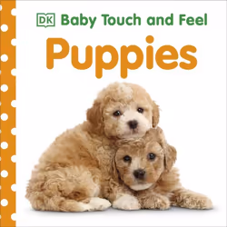 ISBN Baby Touch and Feel: Puppies, enfants & adolescents, Anglais, Couverture rigide, 14 pages