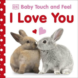 ISBN Baby Touch and Feel I Love You livre Education Anglais Couverture rigide