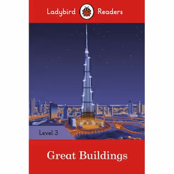 ISBN Ladybird Readers Level 3 - Great Buildings (ELT Graded Reader), Anglais, 64 pages