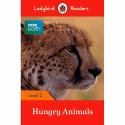 ISBN Ladybird Readers Level 2 - BBC Earth - Hungry Animals (ELT Graded Reader), Anglais, 48 pages