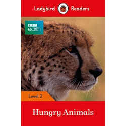 ISBN Ladybird Readers Level 2 - BBC Earth - Hungry Animals (ELT Graded Reader)