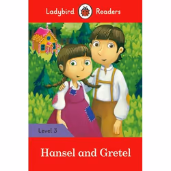 ISBN Ladybird Readers Level 3 - Hansel and Gretel (ELT Graded Reader), Anglais, 64 pages