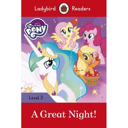 ISBN Ladybird Readers Level 3 - My Little Pony - A Great Night! (ELT Graded Reader)