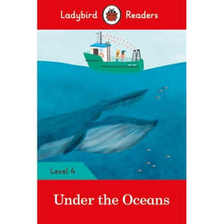 ISBN Ladybird Readers Level 4 - Under the Oceans (ELT Graded Reader)