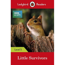 ISBN Ladybird Readers Level 5 - BBC Earth - Little Survivors (ELT Graded Reader)