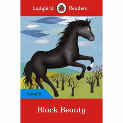 ISBN Ladybird Readers Level 6 - Black Beauty (ELT Graded Reader), Anglais, 64 pages
