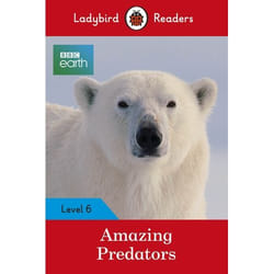 ISBN Ladybird Readers Level 6 - BBC Earth - Amazing Predators (ELT Graded Reader )
