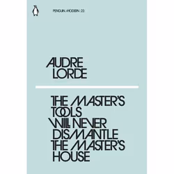 ISBN The Master's Tools Will Never Dismantle the Master's House, poésie, Anglais, Livre broché, 64 pages