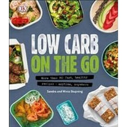 ISBN Low Carb On The Go : More Than 80 Fast, Healthy Recipes - Anytime, Anywhere Couverture rigide