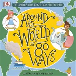 ISBN Around The World in 80 Ways, Education, Anglais, Couverture rigide, 48 pages