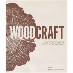 ISBN Wood Craft, métier & loisirs, Anglais, Couverture rigide, 256 pages