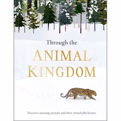 ISBN Through the Animal Kingdom, enfants & adolescents, Anglais, Couverture rigide, 96 pages