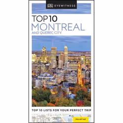 ISBN DK Eyewitness Top 10 Montreal and Quebec City, Voyage, Anglais, Livre broché, 128 pages