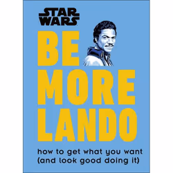 ISBN Star Wars Be More Lando, Art &amp; design, Anglais, Couverture rigide, 64 pages