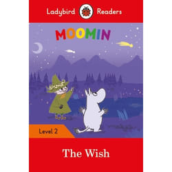 ISBN Ladybird Readers Level 2 - Moomins - The Wish (ELT Graded Reader)