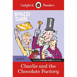 ISBN Ladybird Readers Level 3 - Roald Dahl - Charlie and the Chocolate Factory (ELT Graded Reader), Anglais, 64 pages