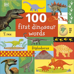 ISBN 100 First Dinosaur Words, Education, Anglais, Couverture rigide, 16 pages