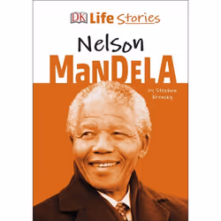 ISBN DK Life Stories Nelson Mandela, enfants &amp; adolescents, Anglais, Couverture rigide, 128 pages