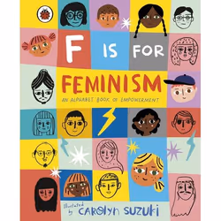 ISBN F is for Feminism: An Alphabet Book of Empowerment, Anglais, 32 pages