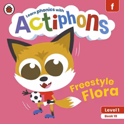 ISBN Actiphons Level 1 Book 19 Freestyle Flora, Anglais, 20 pages