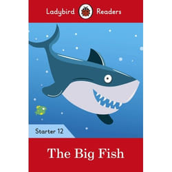 ISBN Ladybird Readers Level 12 - The Big Fish (ELT Graded Reader)