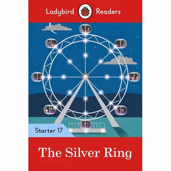 ISBN Ladybird Readers Level 17 - The Silver Ring (ELT Graded Reader), Anglais, 32 pages