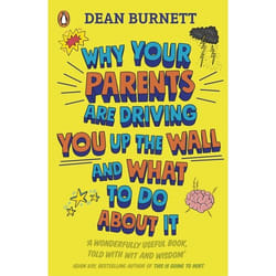 ISBN Why Your Parents Are Driving You Up the Wall and What To Do About It