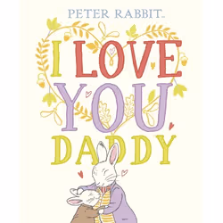 ISBN Peter Rabbit I Love You Daddy, Anglais, 32 pages