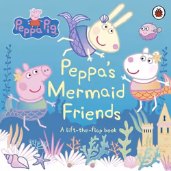 ISBN Peppa Pig: Peppa's Mermaid Friends, Anglais, 10 pages