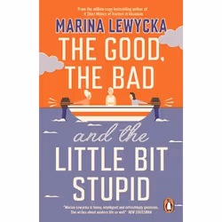 ISBN The Good, the Bad and the Little Bit Stupid, Roman, Anglais, Livre broché, 272 pages