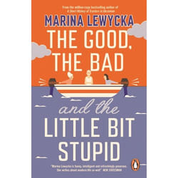 ISBN The Good, the Bad and the Little Bit Stupid livre Roman Anglais