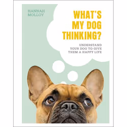 ISBN What's My Dog Thinking?, Science & nature, Anglais, Couverture rigide, 192 pages