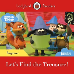 ISBN Ladybird Readers Beginner Leve - Timmy - Let's Find the Treasure! (ELT Graded Reader), Anglais, 24 pages