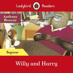 ISBN Ladybird Readers Beginner Level - Anthony Browne - Willy and Harry (ELT Graded Reader)