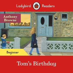 ISBN Ladybird Readers Beginner Level - Anthony Browne - Tom's Birthday (ELT Graded Reader), Anglais, 16 pages
