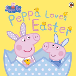 ISBN Peppa Pig: Peppa Loves Easter, Anglais, Livre broché, 32 pages