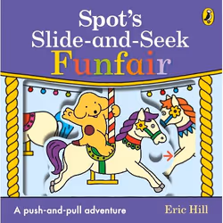 ISBN Spot's Slide and Seek: Funfair, Roman, Anglais, 10 pages
