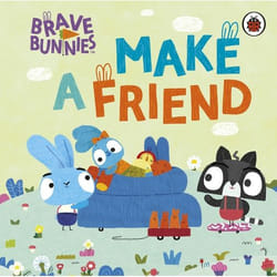 ISBN Brave Bunnies Make A Friend