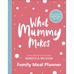 ISBN What Mummy Makes Family Meal Planner, Anglais, Livre broché, 256 pages