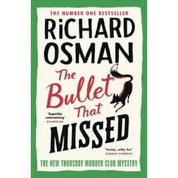 The Bullet That Missed