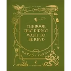 ISBN Book That Did Not Want to Be Read, Pour enfants, Anglais, Couverture rigide, 36 pages