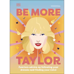 ISBN Be More Taylor Swift, Art & design, Anglais, Couverture rigide, 64 pages