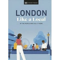 ISBN London Like a Local : By the People Who Call It Home livre Voyage Anglais Couverture rigide 192 pages
