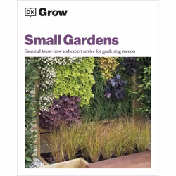 ISBN Grow Small Gardens, Anglais, Livre broché, 144 pages