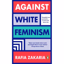ISBN Against White Feminism, Anglais, Livre broché, 208 pages
