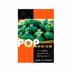 ISBN Pop Modernism: Noise and the Reinvention of the Everyday, Art & design, Anglais, 336 pages