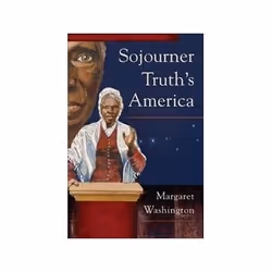 ISBN Sojourner Truth's America, Musique, Anglais, Livre broché, 520 pages
